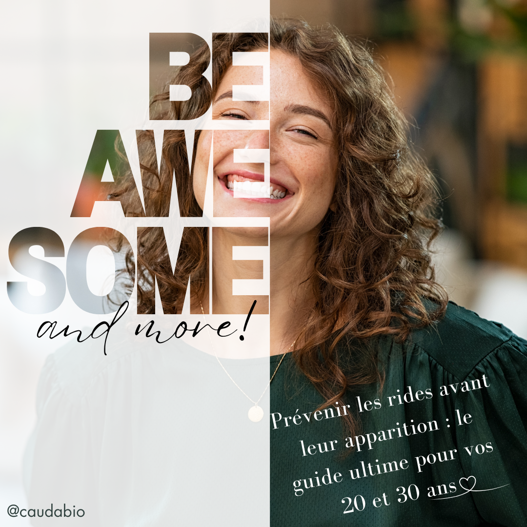 Prévenir les rides avant leur apparition : le guide ultime pour vos 20 et 30 ans